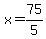 x=75%2F5