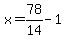 x=78%2F14-1