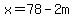 x=78-2m