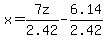 x=7z%2F2.42-6.14%2F2.42