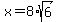 x=8%2Asqrt%286%29