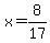 x=8%2F17