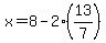 x=8-2%2813%2F7%29