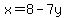 x=8-7y