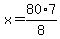x=80%2A7%2F8