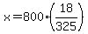 x=800%2818%2F325%29
