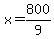 x=800%2F9