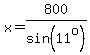 x=800%2Fsin%2811%5Eo%29