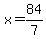 x=84%2F7