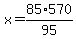 x=85%2A570%2F95