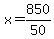 x=850%2F50