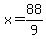 x=88%2F9