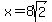 x=8sqrt%282%29