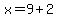 x=9%2B2