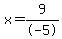 x=9%2F-5