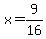 x=9%2F16