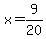 x=9%2F20