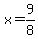 x=9%2F8
