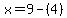 x=9-%284%29