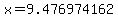 x=9.476974162