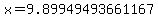 x=9.89949493661167