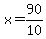 x=90%2F10