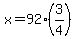 x=92%283%2F4%29