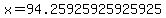 x=94.25925925925925