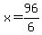 x=96%2F6