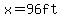 x=96ft