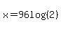 x=96log%28%282%29%29