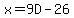 x=9D-26