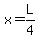x=L%2F4