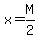 x=M%2F2