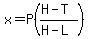 x=P%28%28H-T%29%2F%28H-L%29%29