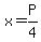 x=P%2F4