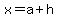 x=a%2Bh