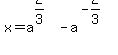 x=a%5E%282%2F3%29-a%5E%28-2%2F3%29