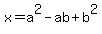 x=a%5E2-ab%2Bb%5E2