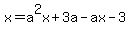x=a%5E2x%2B3a-ax-3