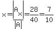 x=abs%28A%5Bx%5D%29%2Fabs%28A%29=28%2F40=7%2F10
