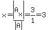 x=abs%28A%5Bx%5D%29%2Fabs%28A%29=3%2F1=3