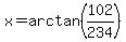 x=arctan%28102%2F234%29
