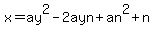 x=ay%5E2-2ayn%2Ban%5E2%2Bn