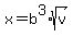 x=b%5E3%2Asqrt%28v%29