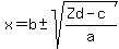 x=b+%2B-+sqrt%28%28Zd-c%29%2Fa%29%29