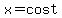 x=cost