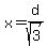 x=d%2Fsqrt%283%29