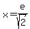 x=e%2Fsqrt%282%29