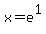 x=e%5E1